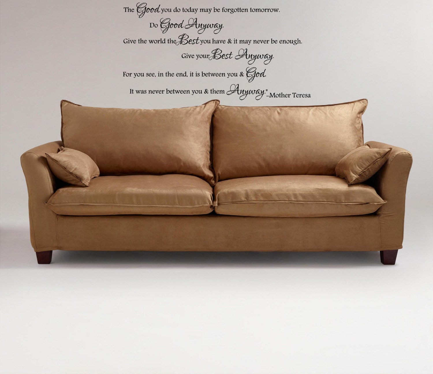 The Good You do Today...Mother Teresa X- Large Custom Vinyl Wall Decal art Lettering Graphic sticker Wall Mural 22 inch high x 43 inch wide