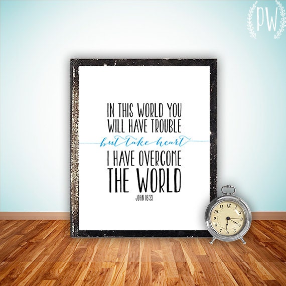 Bible Verse print, Printable scripture, Christian wall art decor poster John 16:33, digital typography
