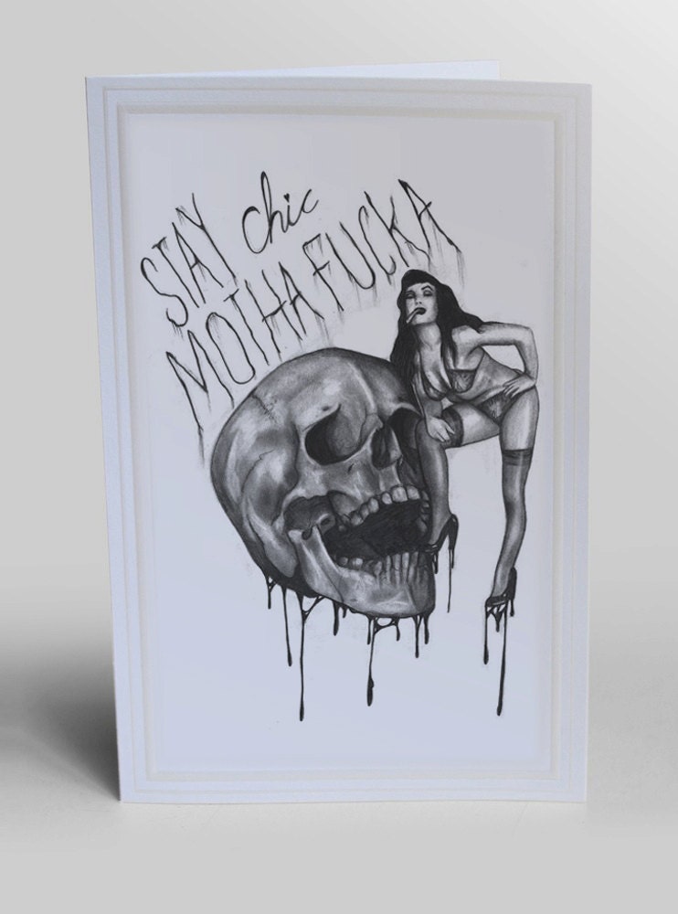 Stay Chic Motha Fucka Blank Greeting Card