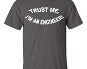Men's Tshirt Trust Me I'm An Engineer Funny T Shirts Geek tshirt shirt top Humor men clothing Gift Ideas S-3XL