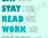 Eat healthy,stay strong,read more, work hard,worry less- Inspirational Quote, Digital Art Print, Teal blue,cobalt, turquoise, (.jpg file)
