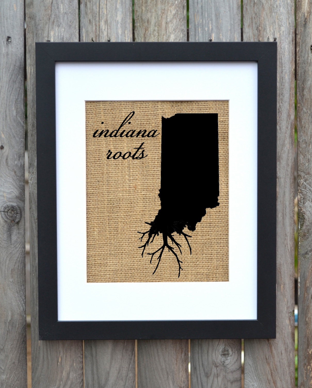 Indiana Roots Wall Art. Custom Wall Art. Know your roots. Custom State Outline. Burlap Wall Art.