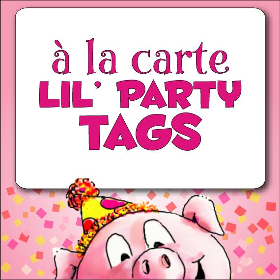 à la Carte Lil' PARTY TAGS - DIY Printable Il_570xn