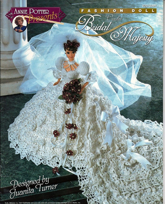 Fashion Doll Bridal Majesty Crochet Pattern Annie Potter Presents 02010397