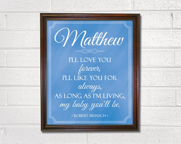 Boy Nursery Art - Choose Your Color - PRINTABLE DIY Digital File Personalized with Name - I'll Love You Forever Robert Munsch Il_570xn