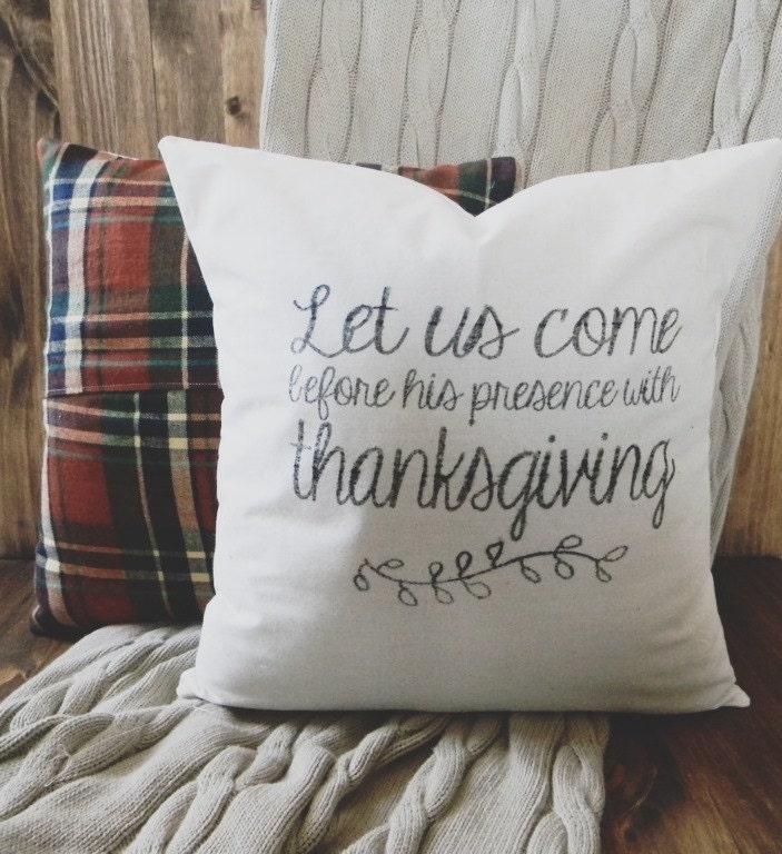 Let Us Come With Thanksgiving 16 x 16 Fall Pillow Cover, seasonal home decor, present, housewarming gift, thanksgiving, autumn