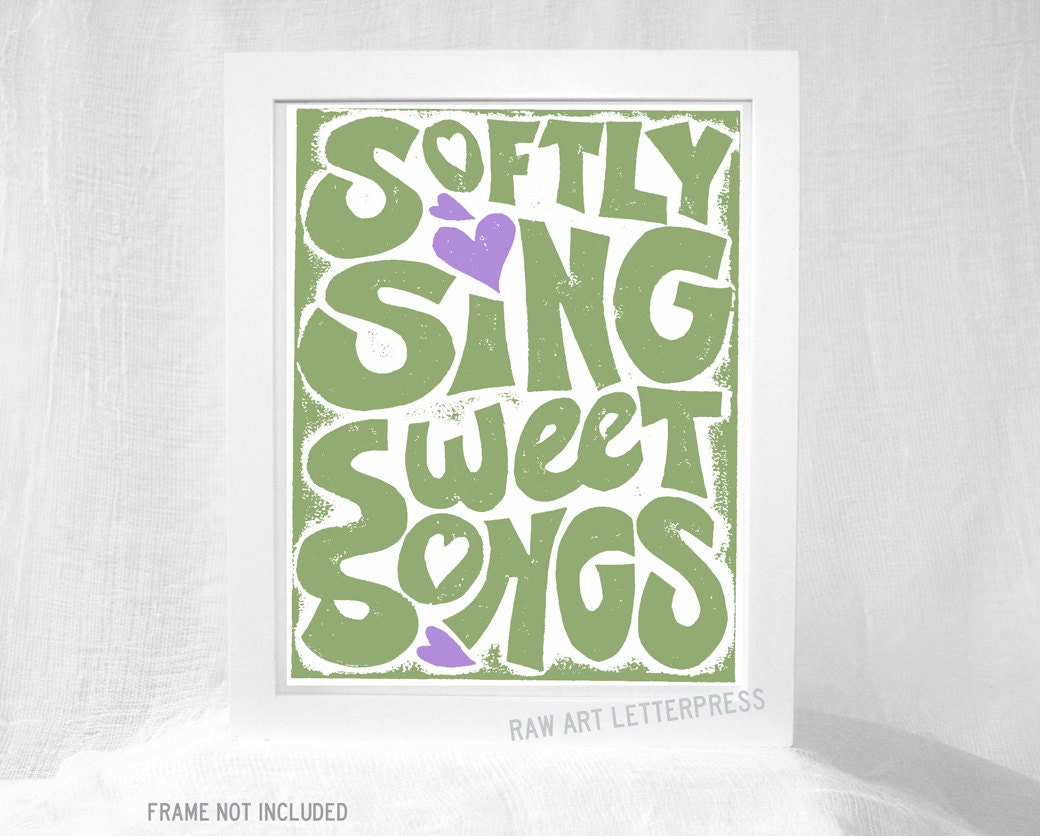 Softly Sings Sweet Songs, Nursery Art Print, Phish - RawArtLetterpress