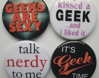 Set Of Four Sexy Geek Chic Nerd Badges Buttons Pins Talk Nerdy To Me 8918