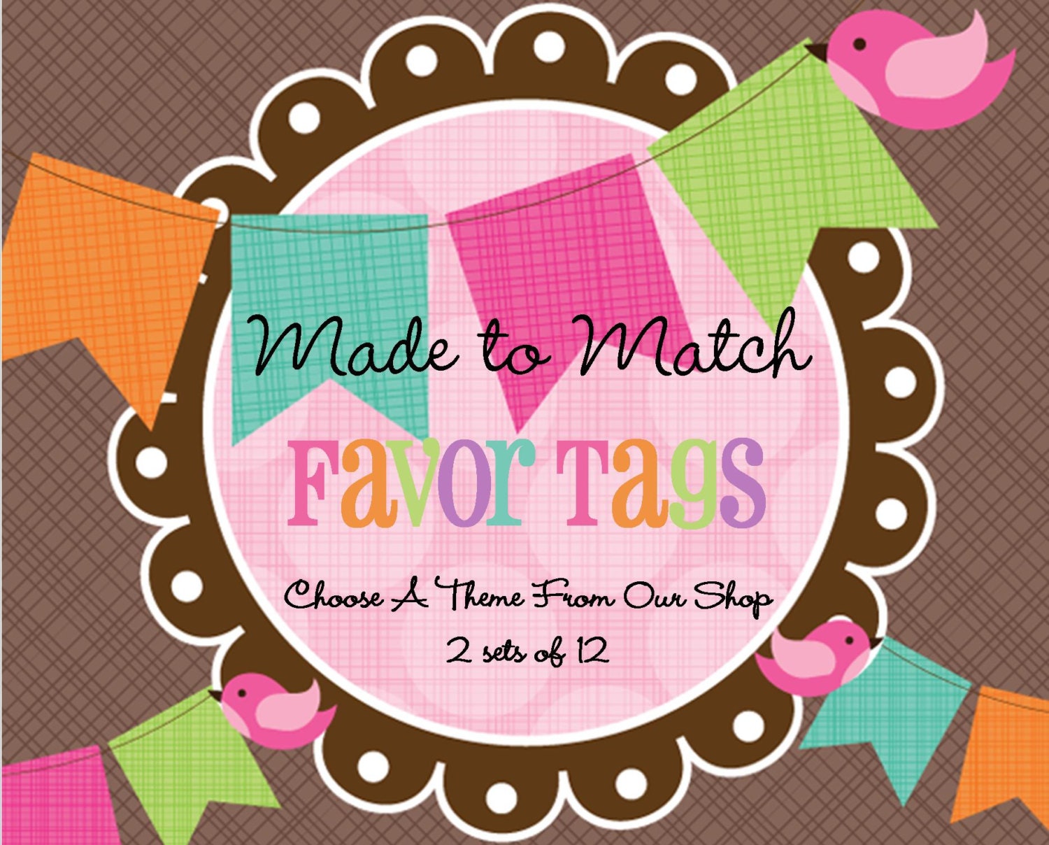 Save 2.00 -Made to Match -Set of 24 Personalized Favor Tags- Choose Any Theme in our Shop- Birthday Party -Baby Shower -Bridal Shower -Tag Il_570xn