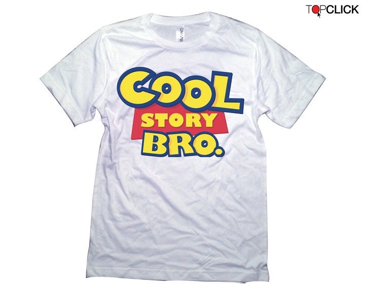 cool story bro toy story shirt