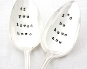 If You Lived Here, I'd Be Home Now. Vintage hand stamped spoons for long distance loves. - MilkandHoneyLuxuries