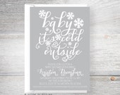 Baby it's Cold Outside /// Winter Snowflake /// Baby Shower Invitations - designsbynicolina