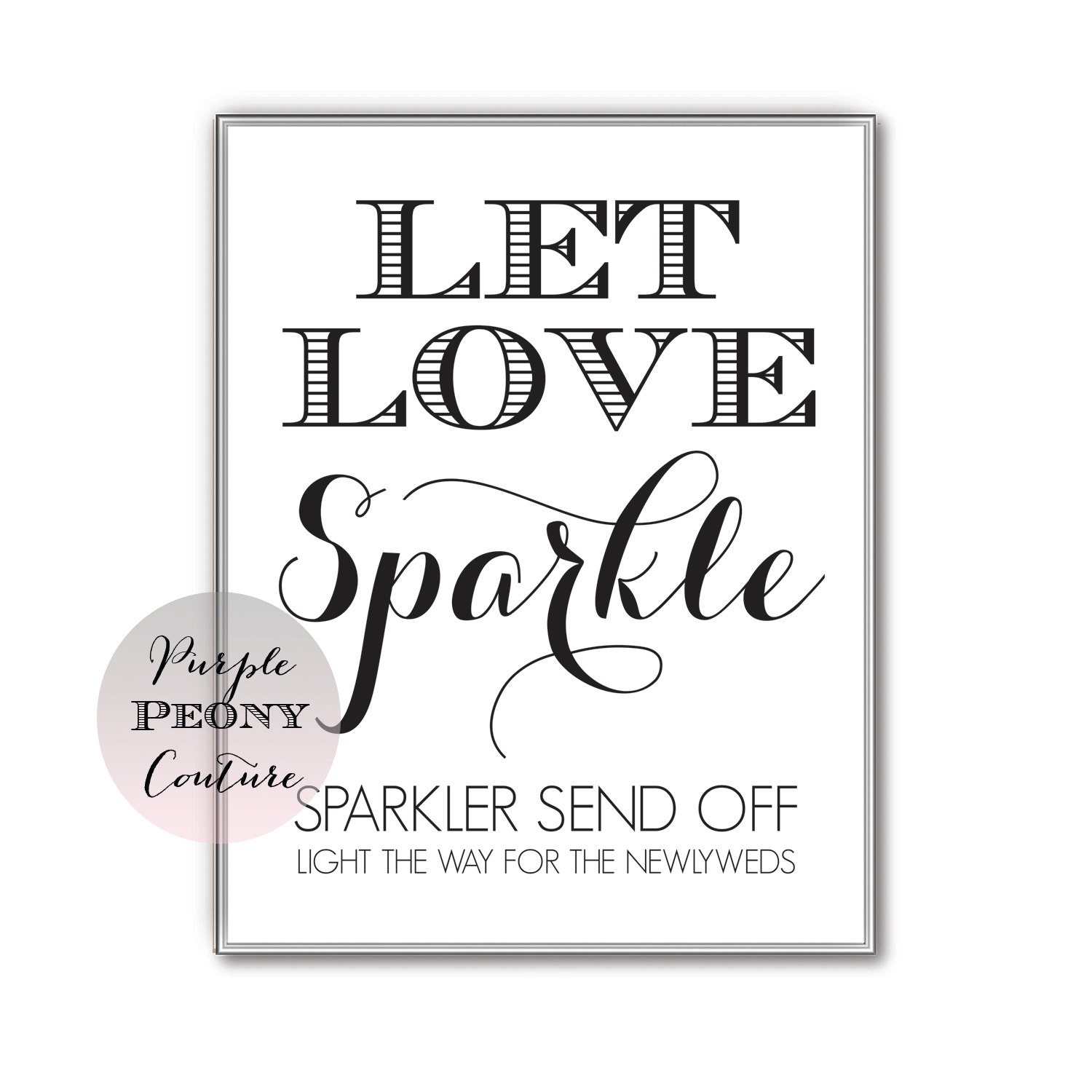 printable-wedding-sparkler-send-off-sign-by-purplepeonycouture