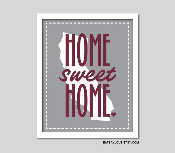 Custom State Print Home Decor Home Sweet Home State By EatSayLove