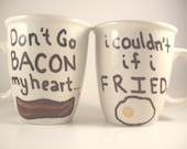 Coffee Mug (ONE MUG) Elton John Kikki Quote Mugs Don't Go BACON my Heart Hand Painted tea cup - PrairieLoops