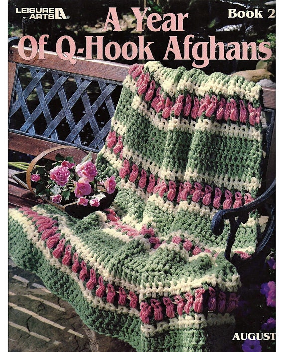 A Year of Q Hook Afghans Book 2 Crochet by grammysyarngarden