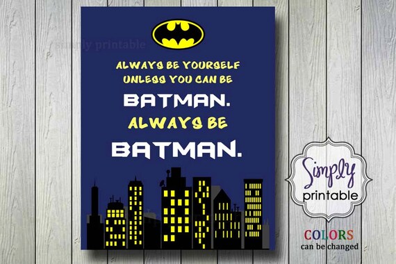 Always be Batman Printable Wall Print (8x10) Il_570xn