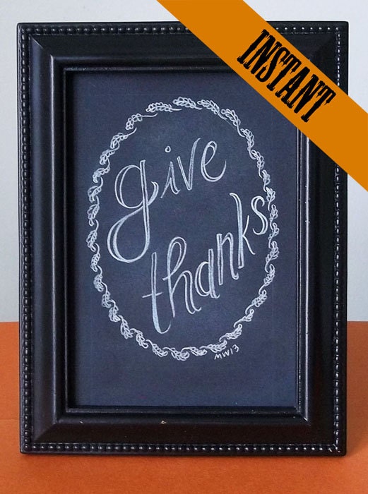 Items similar to INSTANT Give Thanks Sign Chalkboard Art Thank You