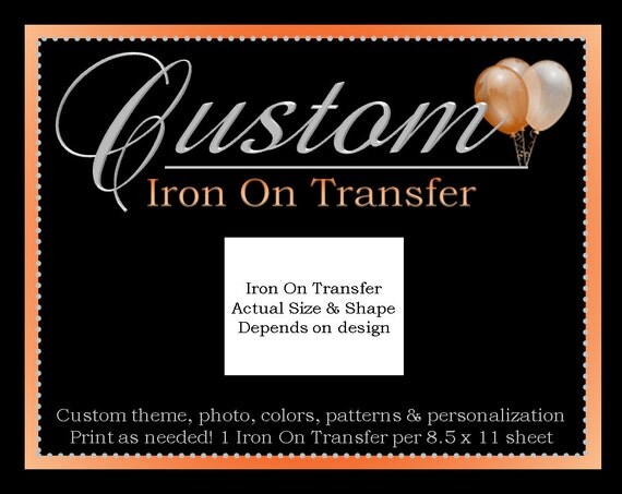 Custom Iron On Design - Customized colors & theme of your choice - Personalized - Custom DIY Printable Party Decorations Il_570xn