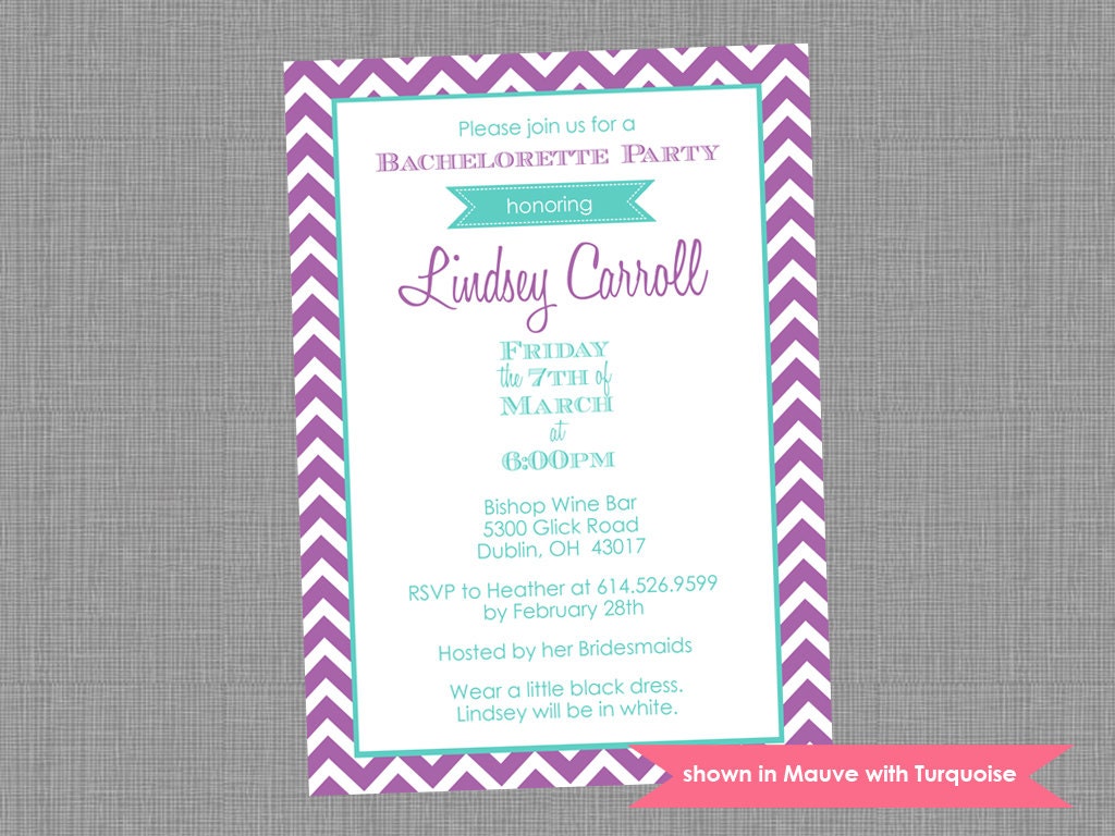 Bachelorette Party Invite - Printable Bachelorette Themed Chevron Invitation - Colors and Text Customizable Il_570xn