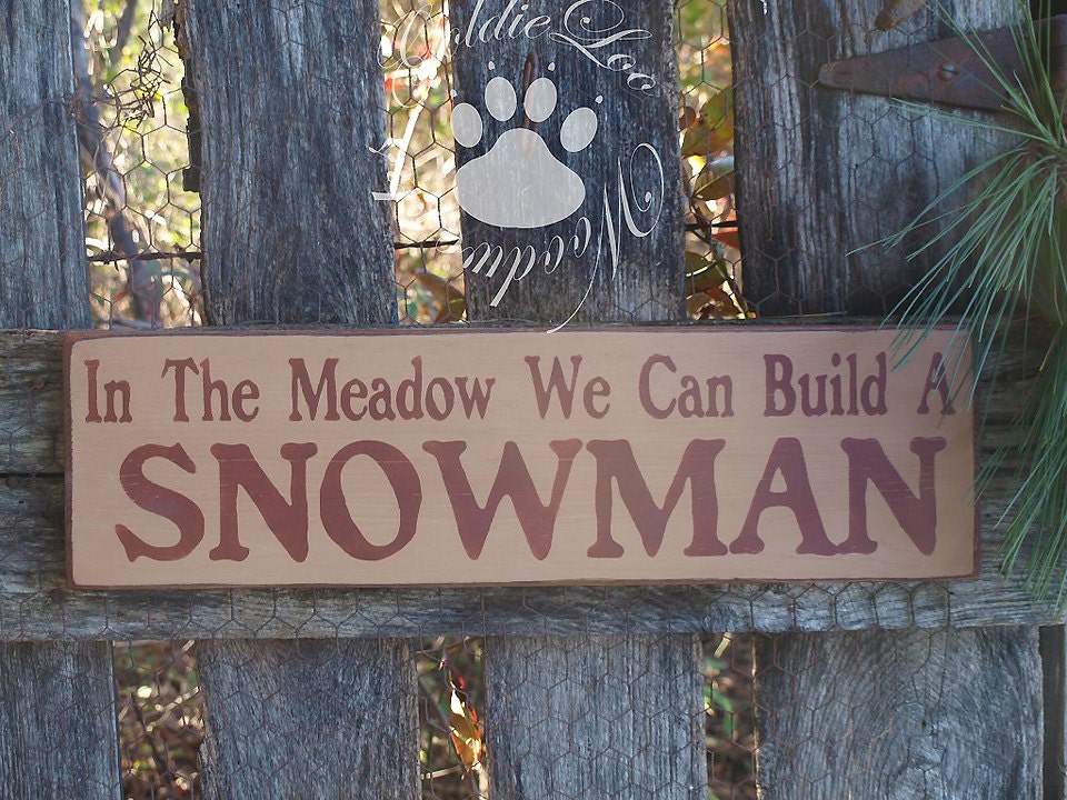 In The Meadow We Can Build a Snowman 2 Wood by GoldieLooWoodworks