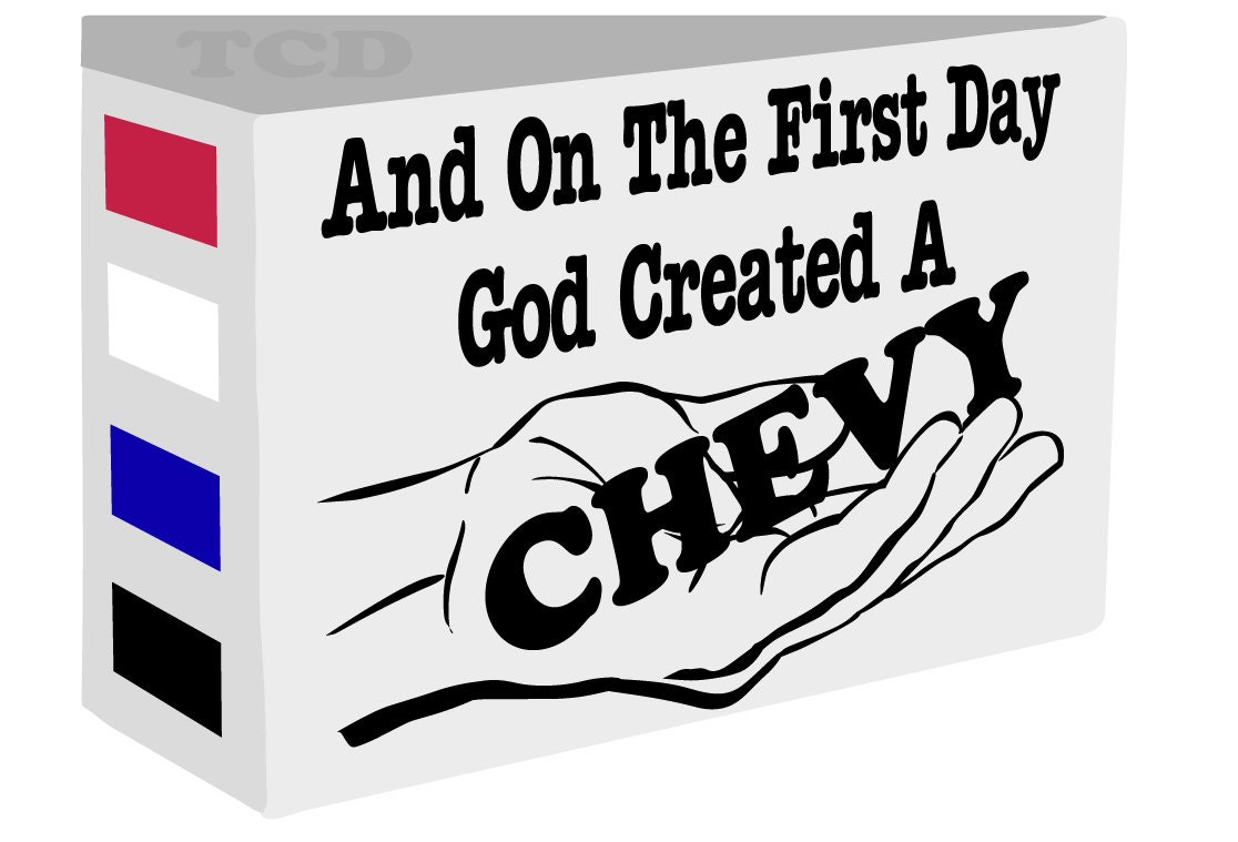Funny+Chevy+Logos Funny Chevy Window Decals Funny decal, and on the first day god ...
