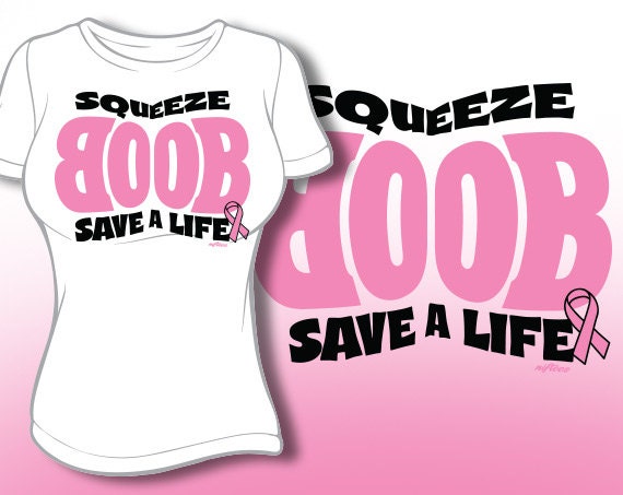 Squeeze A Boob Save A Life Sd Breast Cancer Awareness