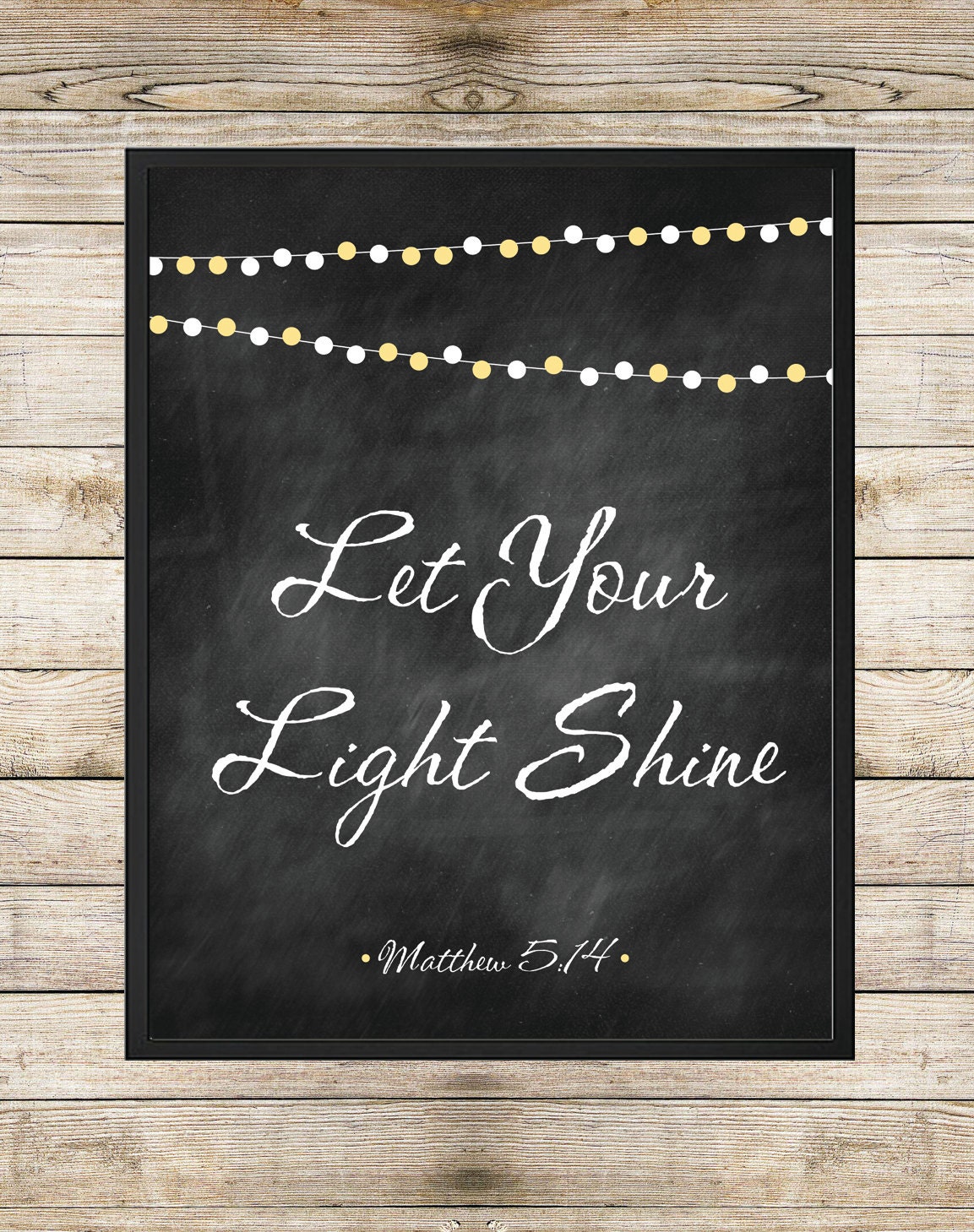 5:14 X10 Light Let Shine DOWNLOAD quotes your Your Printable Matthew INSTANT 8 let  shine light  inspirational