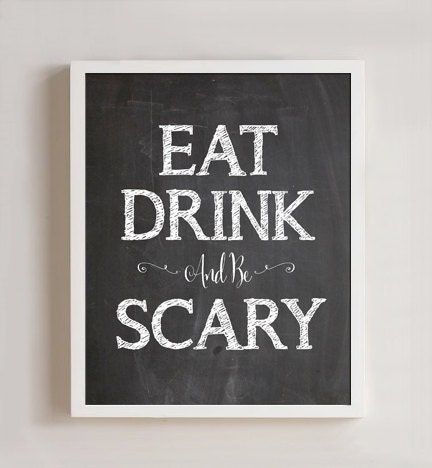 8x10 Eat Drink and be Scary Halloween - printable Il_570xn
