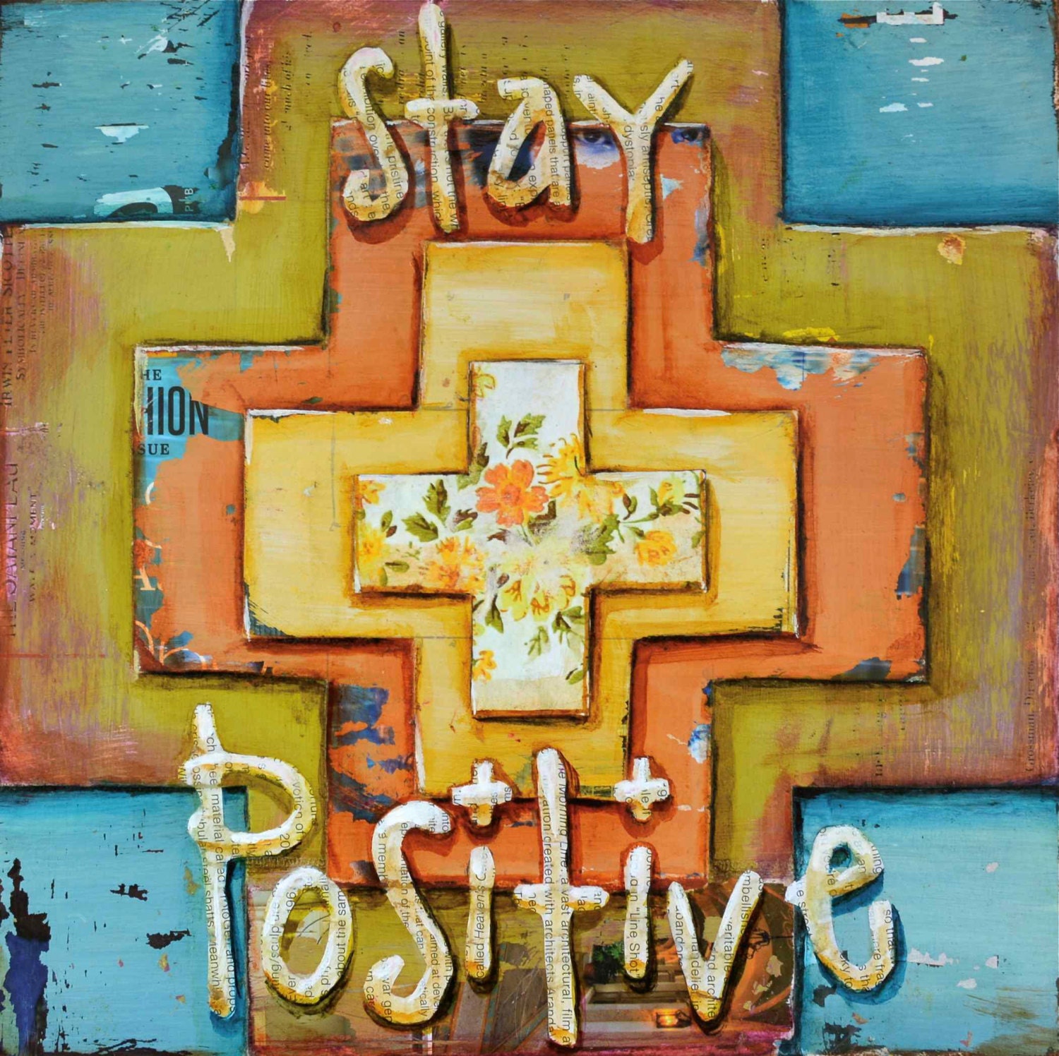 Positive, positivity, "Stay Postive", Original mixed media Collage 10x10 - dannyphillipsart