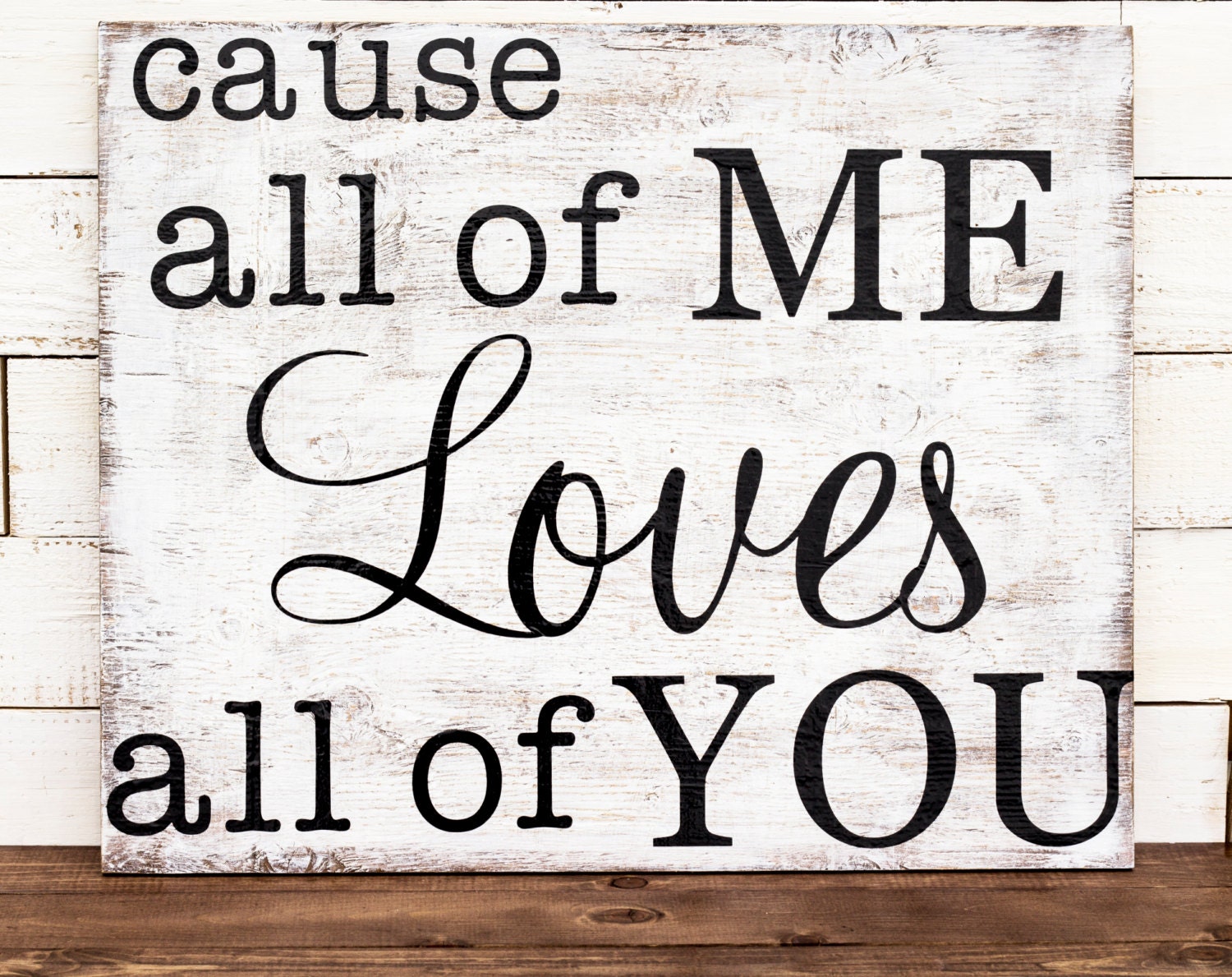 song cause all of me loves all of you