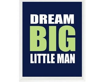 Items similar to Dream Big Little Man quote nursery art, boy nursery ...
