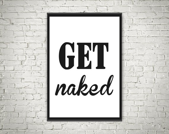 Get Naked Poster Typography Modern Art Print Matte By Sofiprints