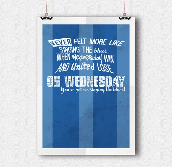 Sheffield Wednesday Chant A Poster By Stepoverdesigns On Etsy