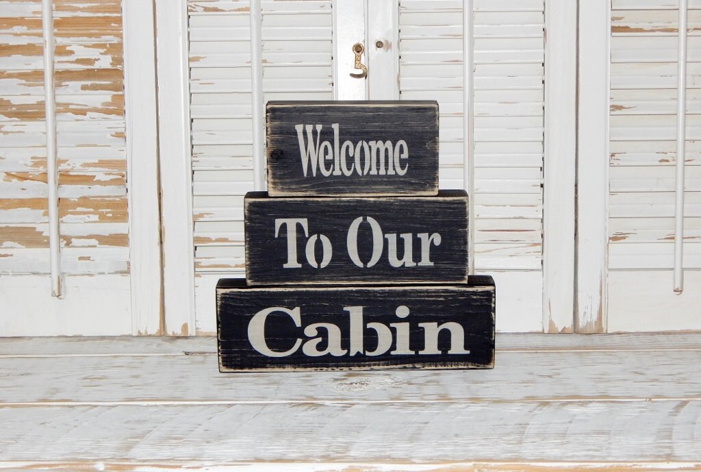 Welcome To Our Cabin Sign Wooden Block Set Rustic Sign Cabin