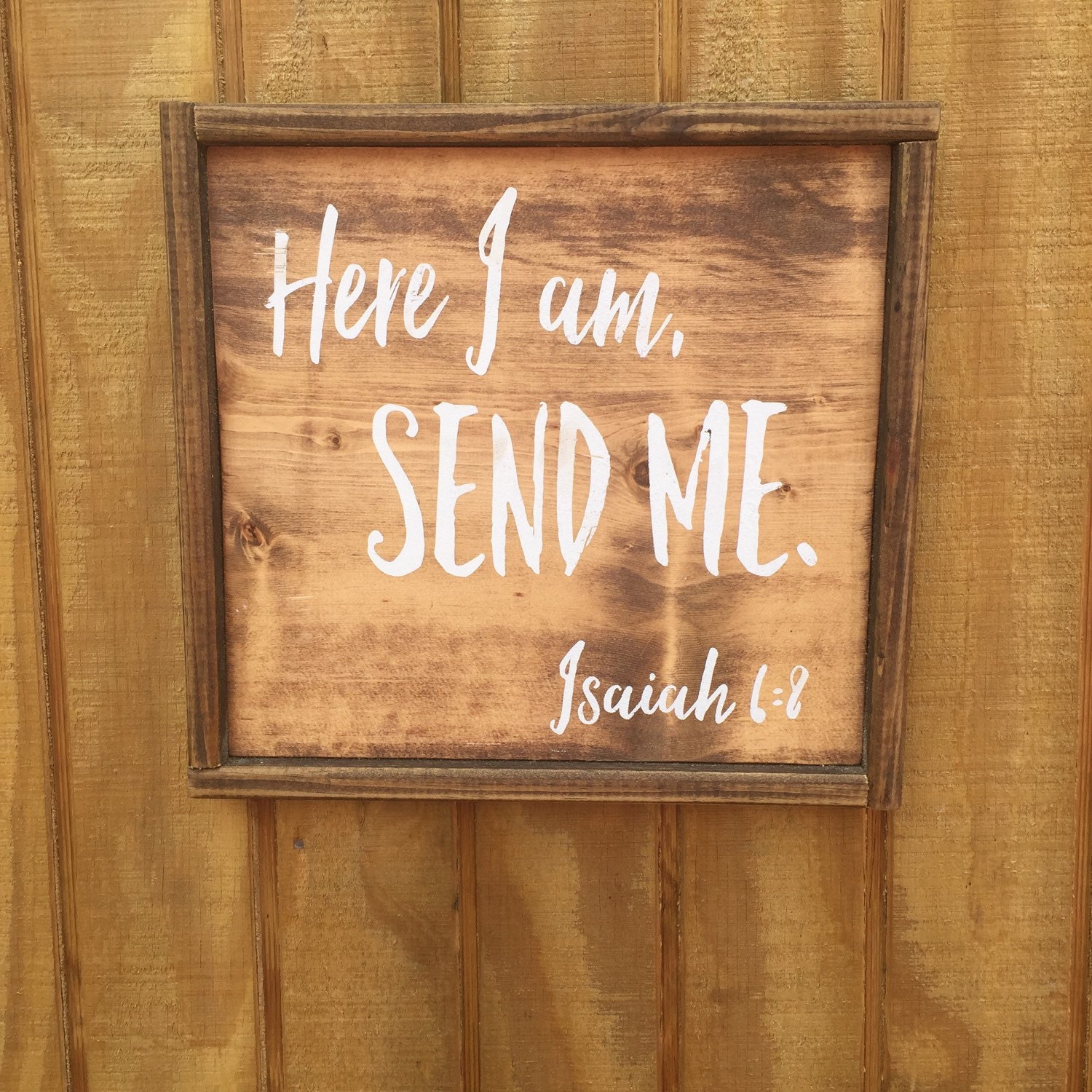 Here I Am Send Me Isaiah Scripture Sign