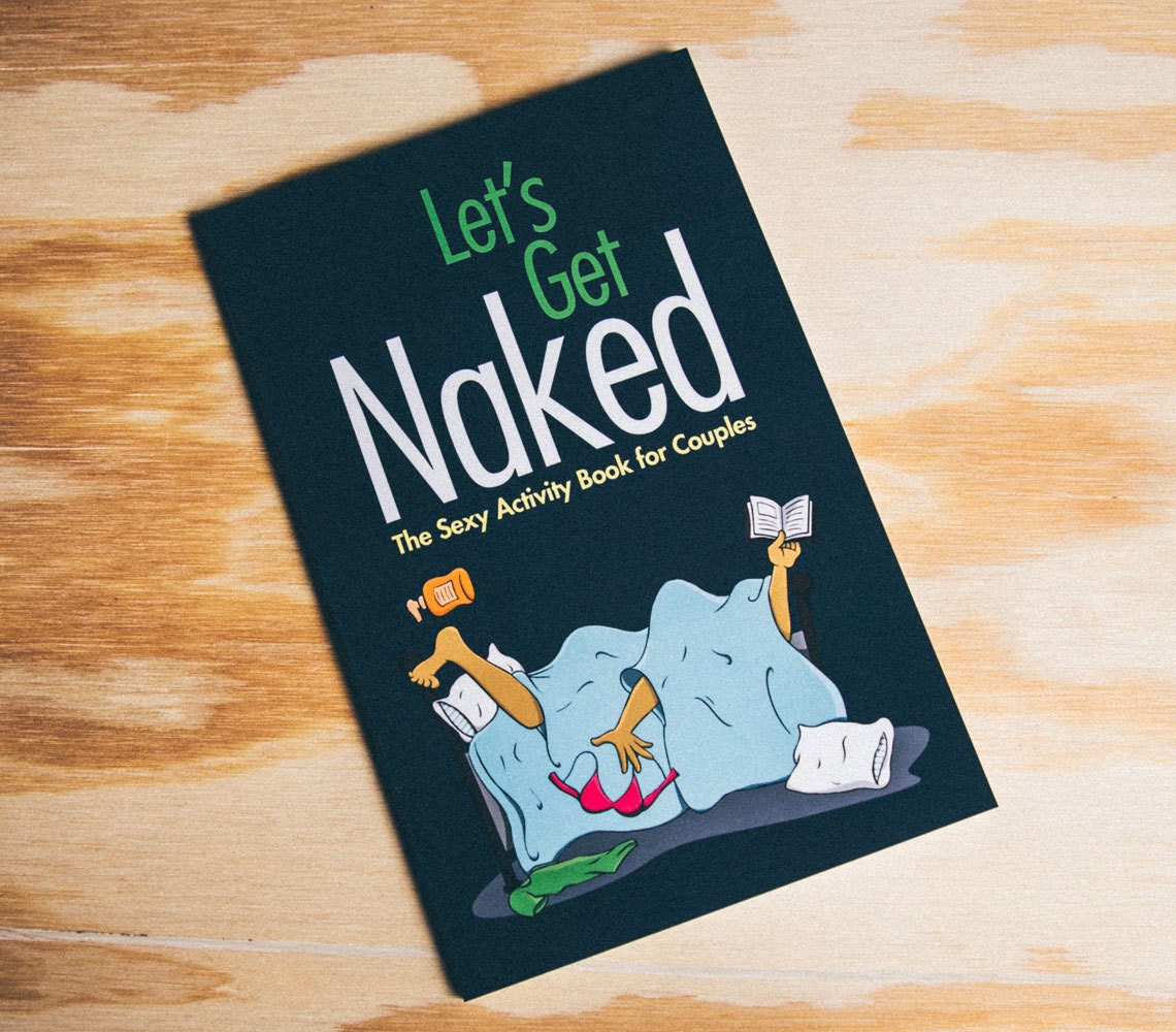 Let S Get Naked Sexy Activity Book For Couples Spend