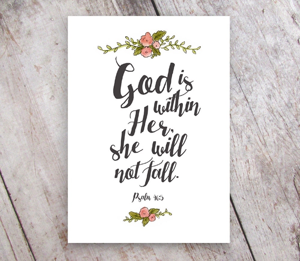 God Is Within Her She Will Not Fall Psalm 46 5 Art Print