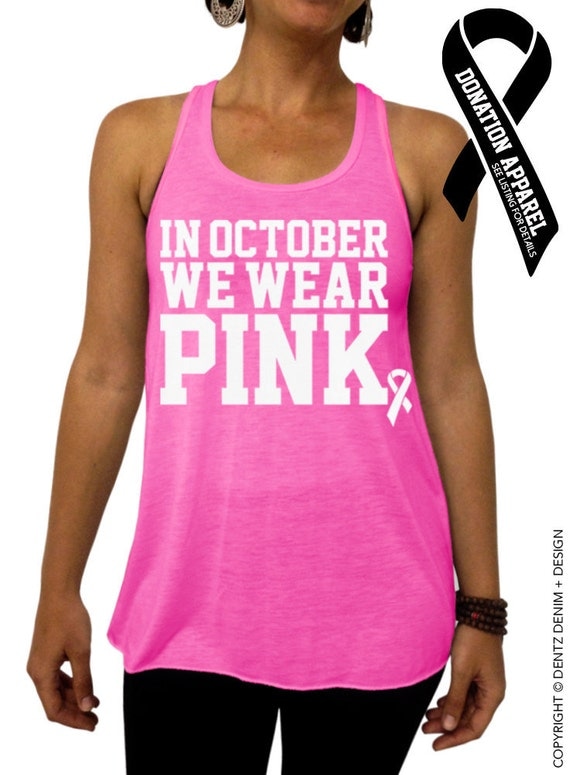 In October We Wear Pink Breast Cancer Awareness By Dentzdenim