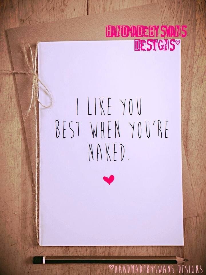 I Like You Best When You Re Naked Cheeky Card Funny