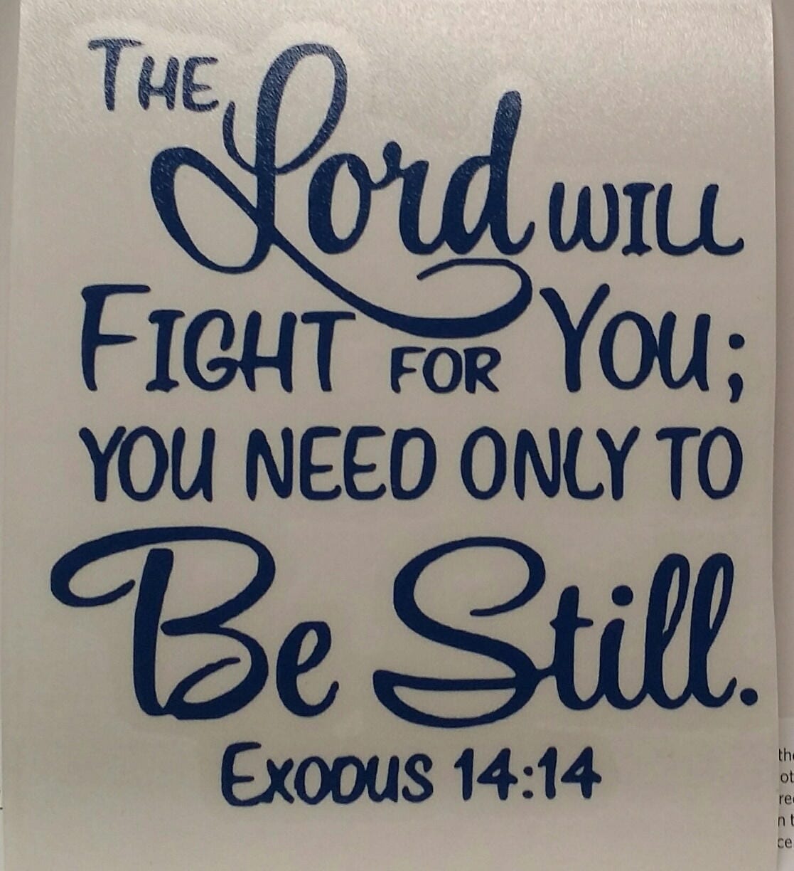 The Lord Will Fight For You Be Still Vinyl Decal