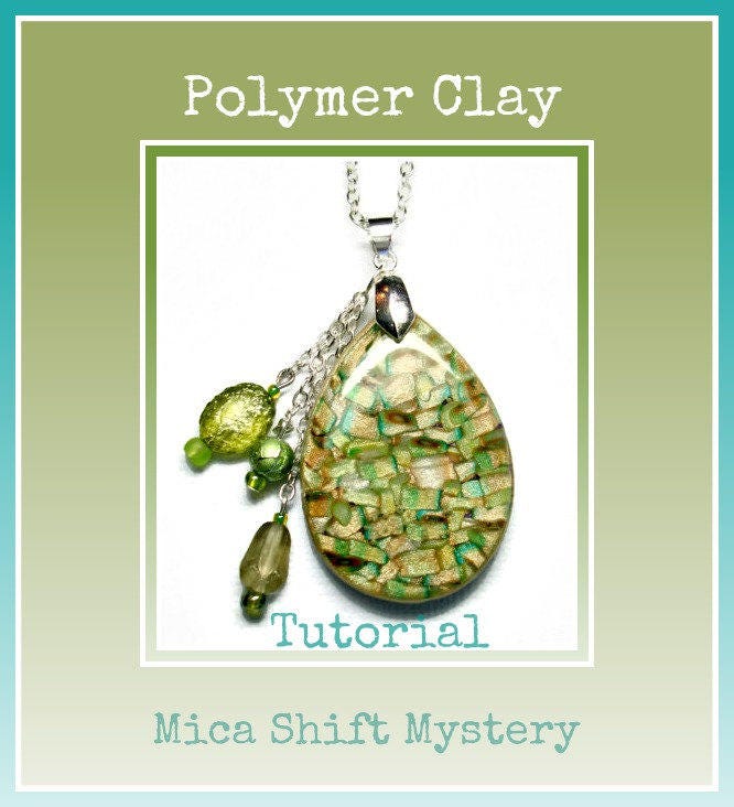 Polymer Clay Mica Shift Tutorial Mica Shift Pendants Polymer Clay