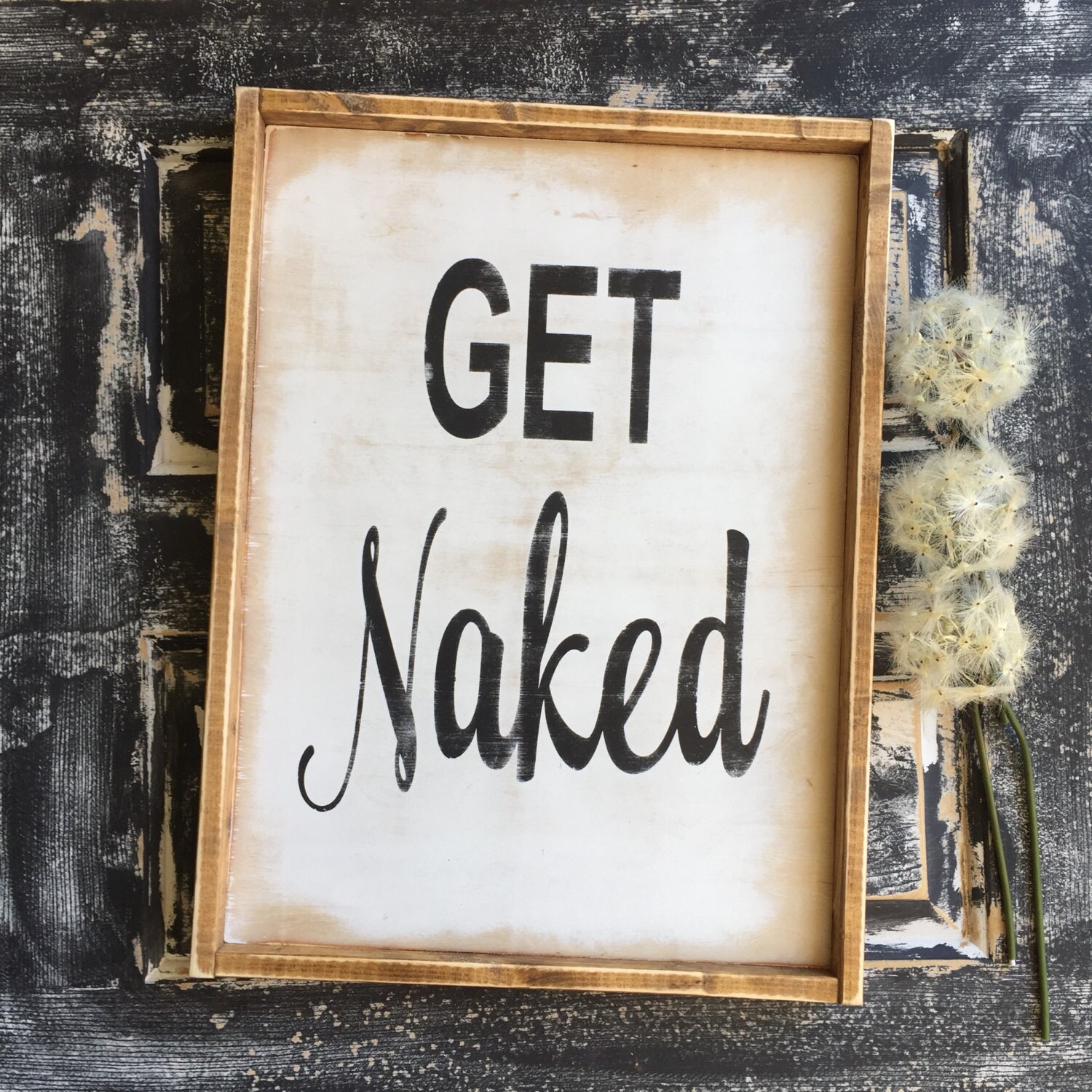 Get Naked Bathroom Sign Farmhouse Framed Sign Wood Sign