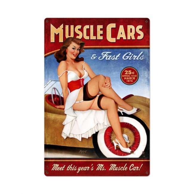 Muscle Cars Fast Girls Pin Up Girl Art On Metal Sign