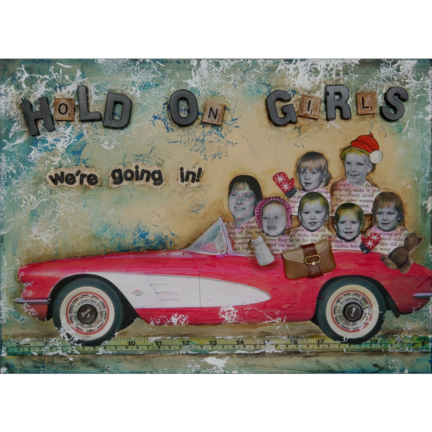 HOLD ON GIRLS Print