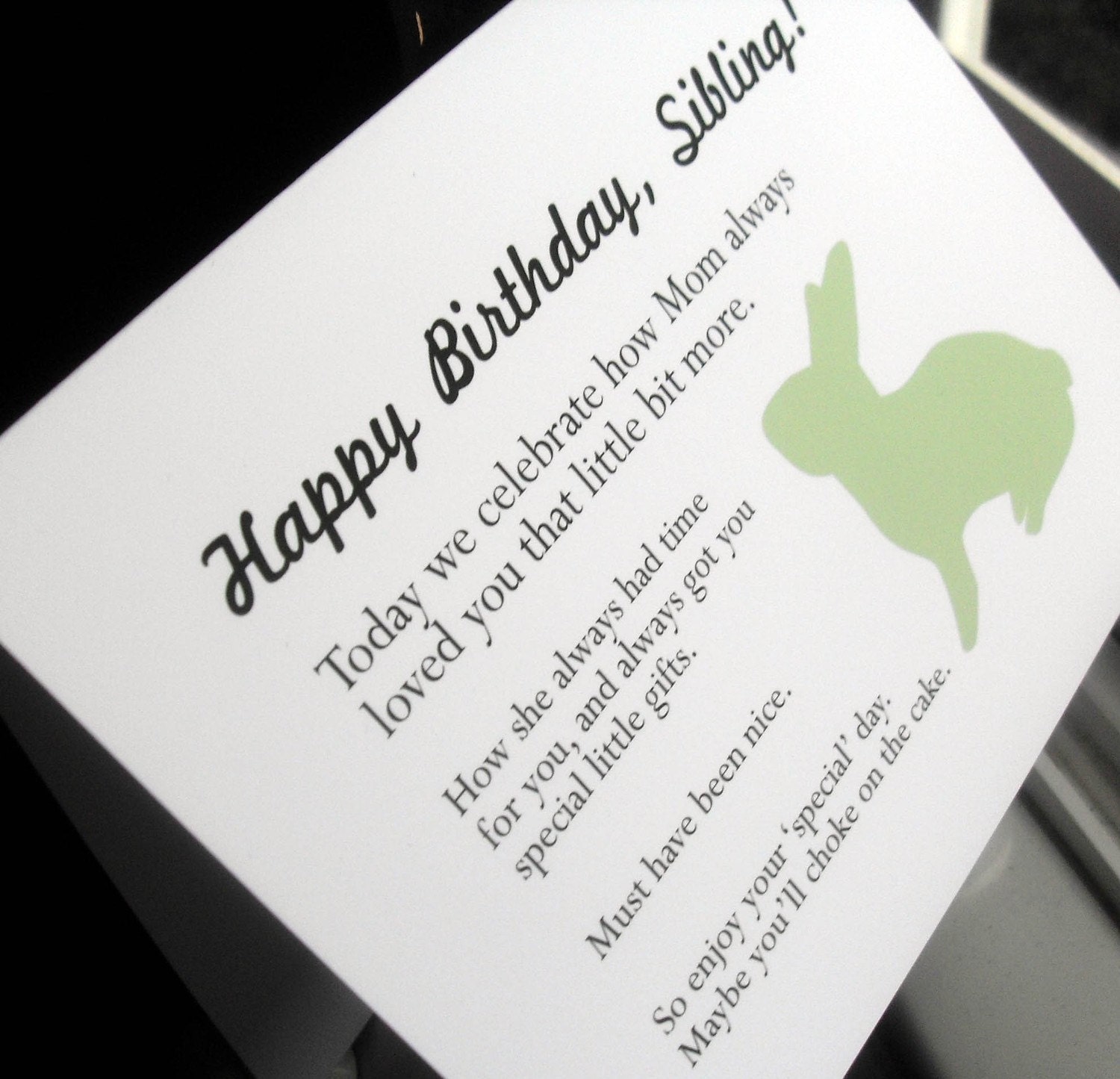 Funny card happy birthday sibling - mom loved you more - friend, brother, sister, mother father, BFF (WG119 )
