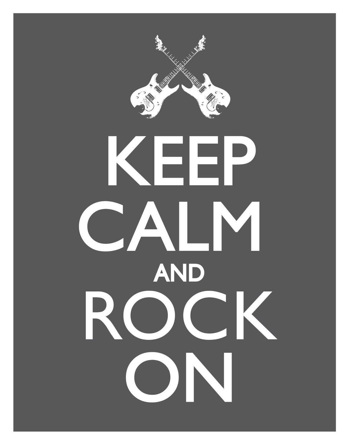 11x14 Poster - Keep Calm and ROCK on - GRAY