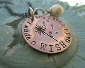 Hand Stamped Copper Pendant I Made A WISH And I Found You