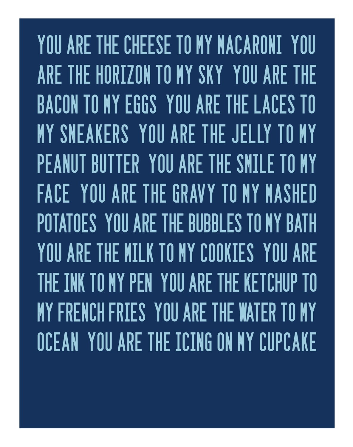 11x14 Poster - You are the cheese to my macaroni - NAVY