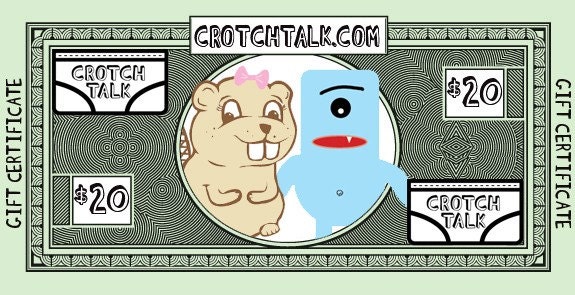 Crotch Talk Gift Certificate - 20 Dollars